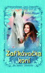 Zaříkávačka koní - Gina Mayerová