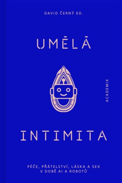 Umělá intimita - David Černý, Petra Čermáková