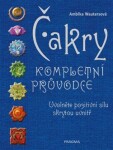 Čakry - Kompletní průvodce - Ambika Wautersová