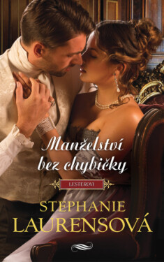 Manželství bez chybičky - Stephanie Laurensová - e-kniha