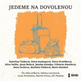 Jedeme na dovolenou Anna Bolavá,