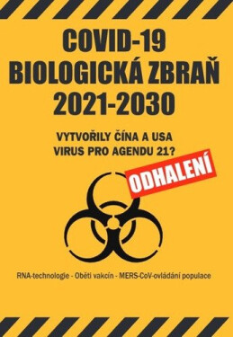 COVID-19 Biologická zbraň 2021-2030: