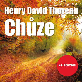 Chůze - Henry David Thoreau - audiokniha