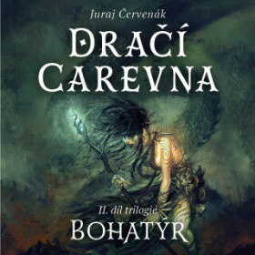 Dračí carevna - Juraj Červenák - audiokniha