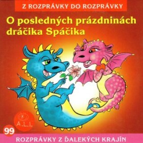 O posledných prázdninách dráčika Spáčika - audiokniha