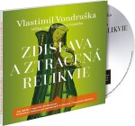 Zdislava ztracená relikvie Vlastimil Vondruška