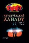 Nevysvětlené záhady - Charles Forth