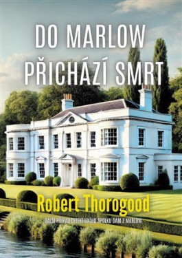 Do Marlow přichází smrt - Robert Thorogood