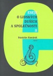 Eseje o lidských duších a společnosti II - Stanislav Komárek