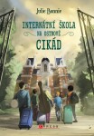 Internátní škola na Ostrově cikád | Julie Bonnie