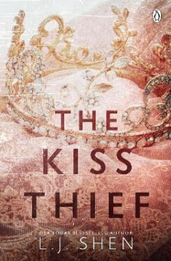The Kiss Thief: The steamy enemies-to-lovers romance and TikTok sensation - L.J. Shen