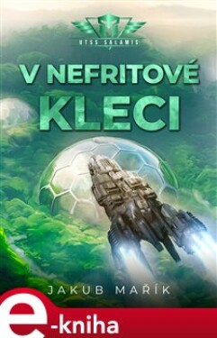 V nefritové kleci - Jakub Mařík e-kniha