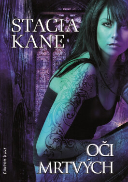 Oči mrtvých - Stacia Kane
