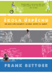Škola úspěchu - Frank Bettger