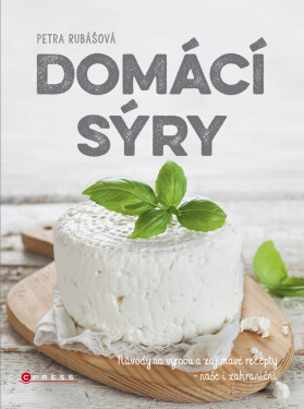 Domácí sýry - Petra Rubášová