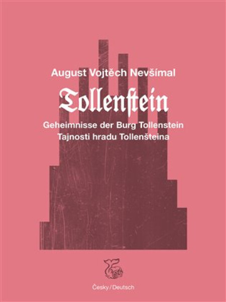 Tajnosti hradu Tollenšteina Tollenstein Vojtěch Nevšímal
