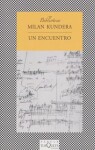 Un encuentro - Milan Kundera