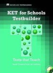 KET for Schools Testbuilder: Student´s Book Pack - Sarah Dymond