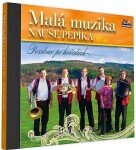 Malá muzika Nauše Pepíka - Pozdrav po hvězdách - 1 CD