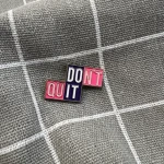 Pinarna.cz Don't quit, Do it / Nevzdávej to, udělej to