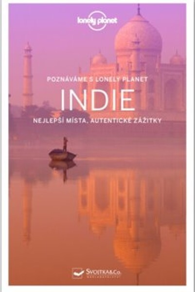 Poznáváme Indie - Lonely Planet - Michael Benanav, Abigail Blasi, John Noble