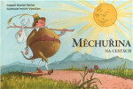 Měchuřina na cestách