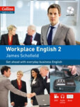 Collins English for Work: Workplace English 2 With DVD and Audio CD - Schofield, James