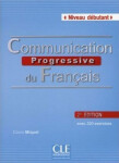 Communication progressive du francais: Débutant Livre + CD, 2. édition - Claire Miquel