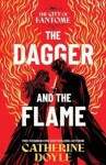 The Dagger and the Flame - Catherine Doyle