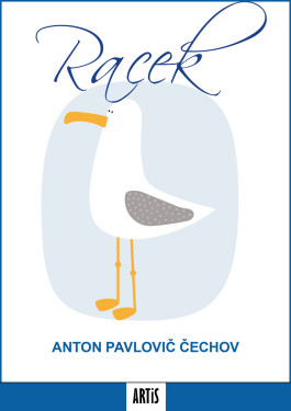 Racek - Anton Pavlovič Čechov