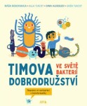 Timova dobrodružství ve světě bakterií - Masha Kosovskaya