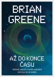 Až do konce času Brian Greene