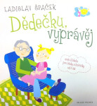 Dědečku, vyprávěj - Etiketa pro kluky a holčičky od tří let - CD, 1. vydání - Ladislav Špaček