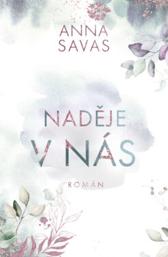 Naděje v nás - Anna Savas - e-kniha