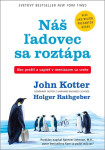 Náš ľadovec sa roztápa - John Kotter