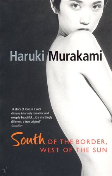 South of the Border, West of the Sun