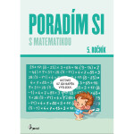 Poradím si matematikou ročník,