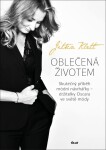 Oblečená životem - Skutečný příběh módní návrhářky – držitelky Oscara ve světě módy - Jitka Klett