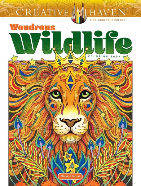 Creative Haven Wondrous Wildlife, antistresové omalovánky, Marjorie Sarnat