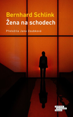 Žena na schodech - Bernhard Schlink