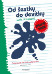 Od šestky do devítky, 4. vydání - Lucie Honsigová