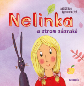 Nelinka a strom zázraků - Kristina Hummelová - e-kniha