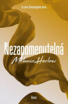 Nezapomenutelná - Melanie Harlow