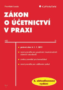 Zákon o účetnictví v praxi - František Louša