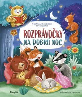 Rozprávočky na dobrú noc - Aniela Cholewinska-Szkolik