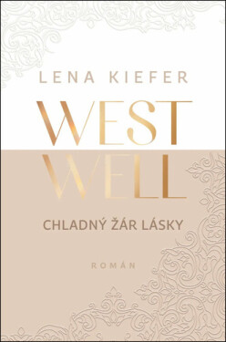 Westwell - Chladný žár lásky - Lena Kiefer