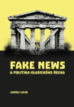 Fake news politika klasického Řecka