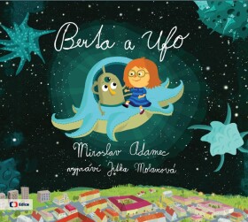 Berta Ufo (audiokniha pro děti) Miroslav Adamec