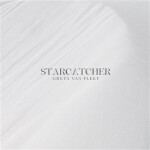 Starcatcher - LP - Van Fleet Greta