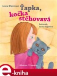 Ťapka, kočka stěhovavá Ivona Březinová